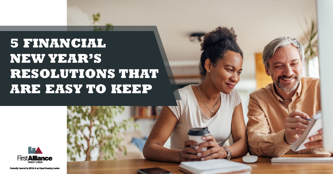 5 FINANCIAL new year&#39;s goals that are easy to keep - first alliance credit union-05