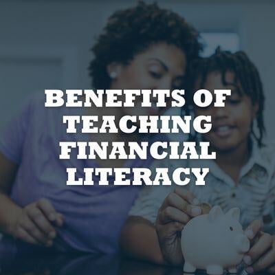 benefits of teaching financial literacy First Alliance Credit Union