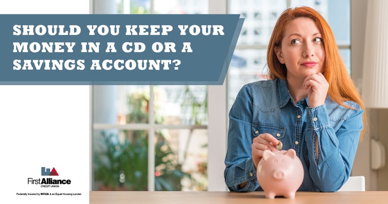 Keep money in a CD or savings