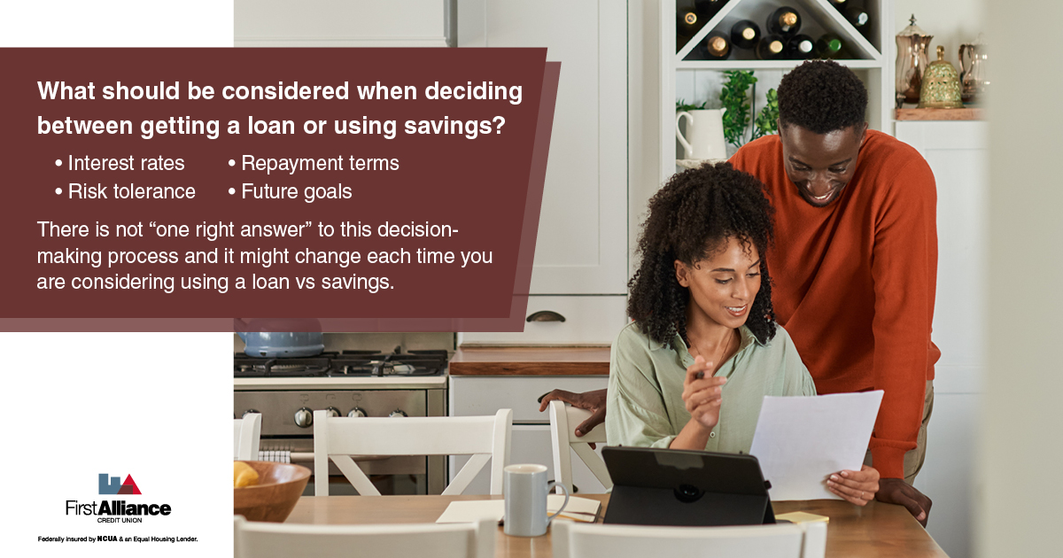 what to consider when deciding between a loan or using savings, first alliance credit cu