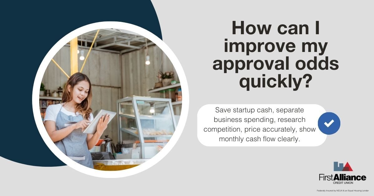 small business -How can I improve my approval odds