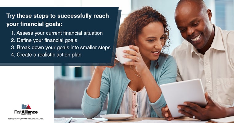 steps to take to reach financial goals first alliance credit union