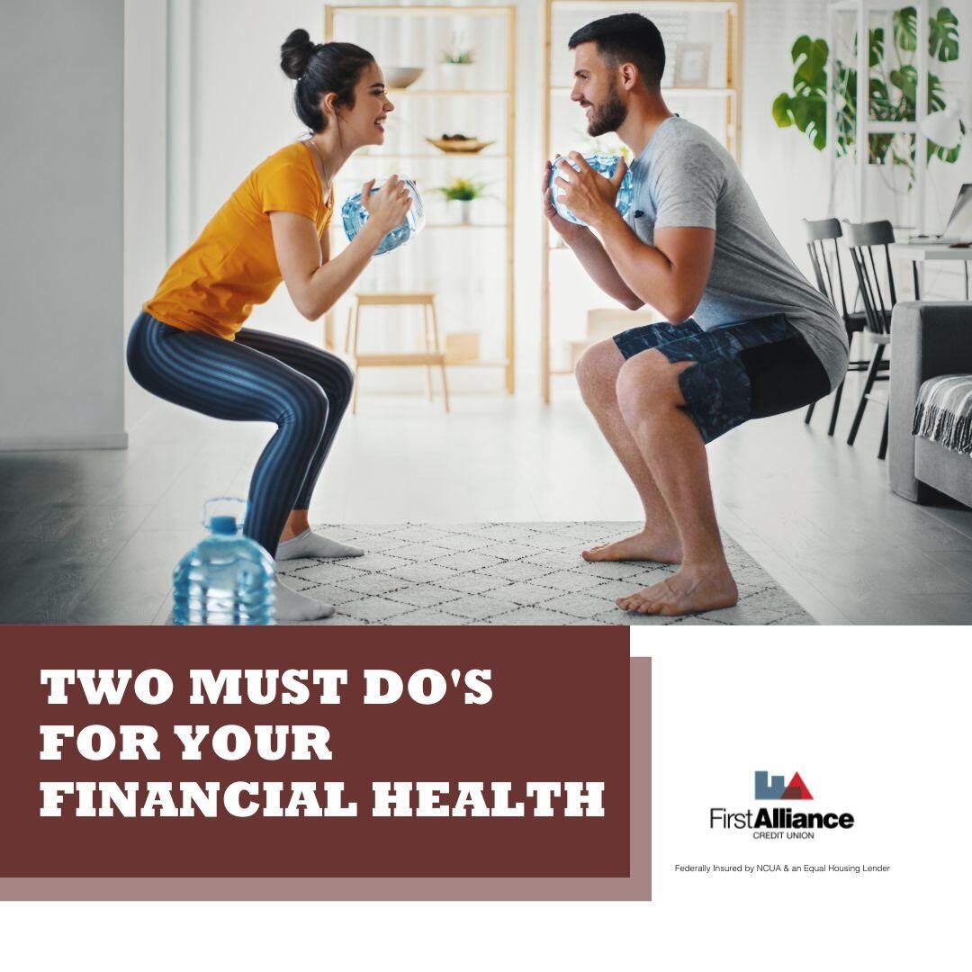 Two Must Do's For Your Financial Health