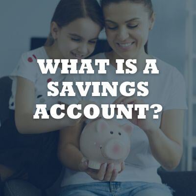Roundup  - What is a Savings Account