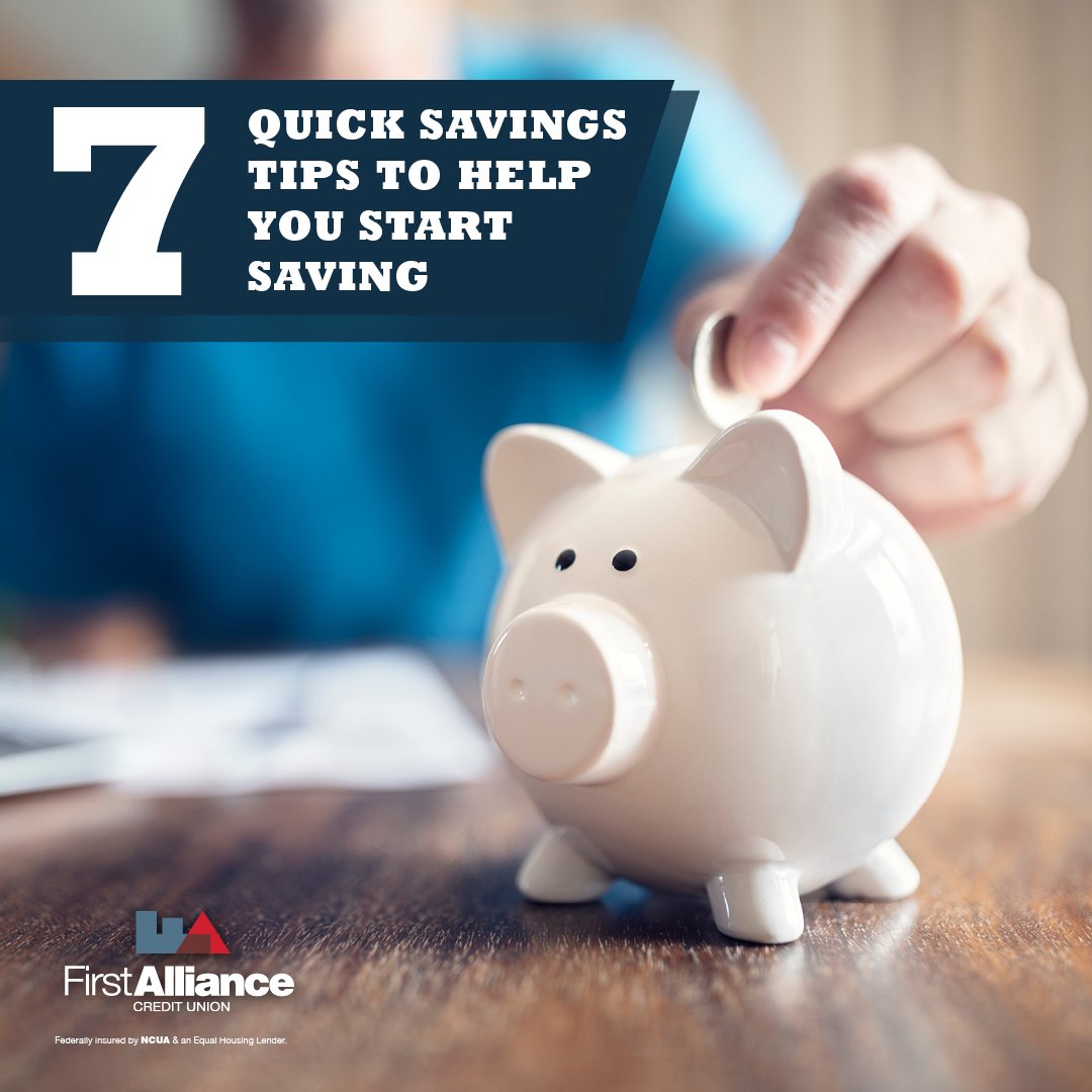 Seven Quick Savings Tips to Help You Start Saving