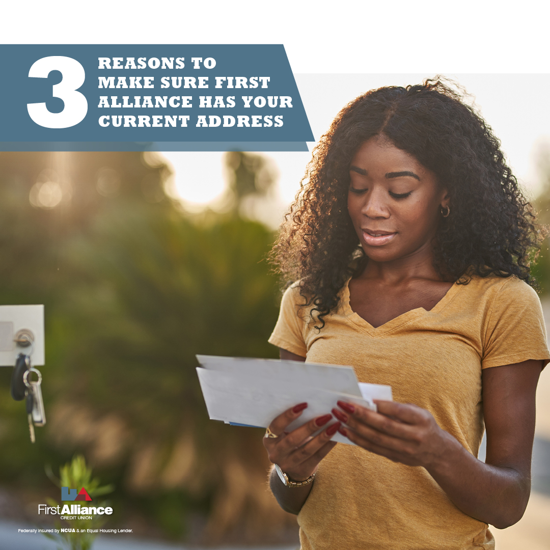 3 Reasons to Make Sure First Alliance has Your Current Address