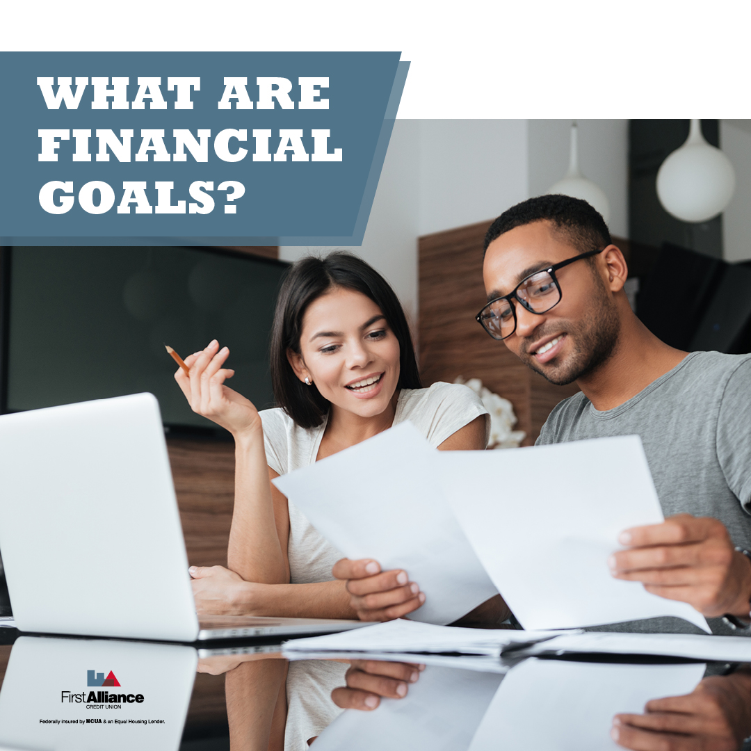 What are Financial Goals?