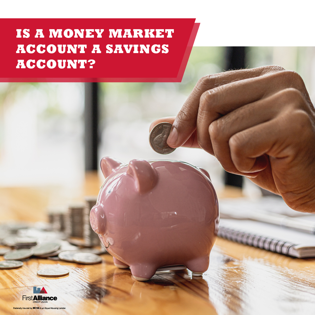 Is a Money Market Account a Savings Account?