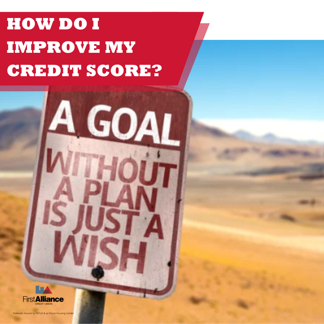 How Do I Improve My Credit Score?