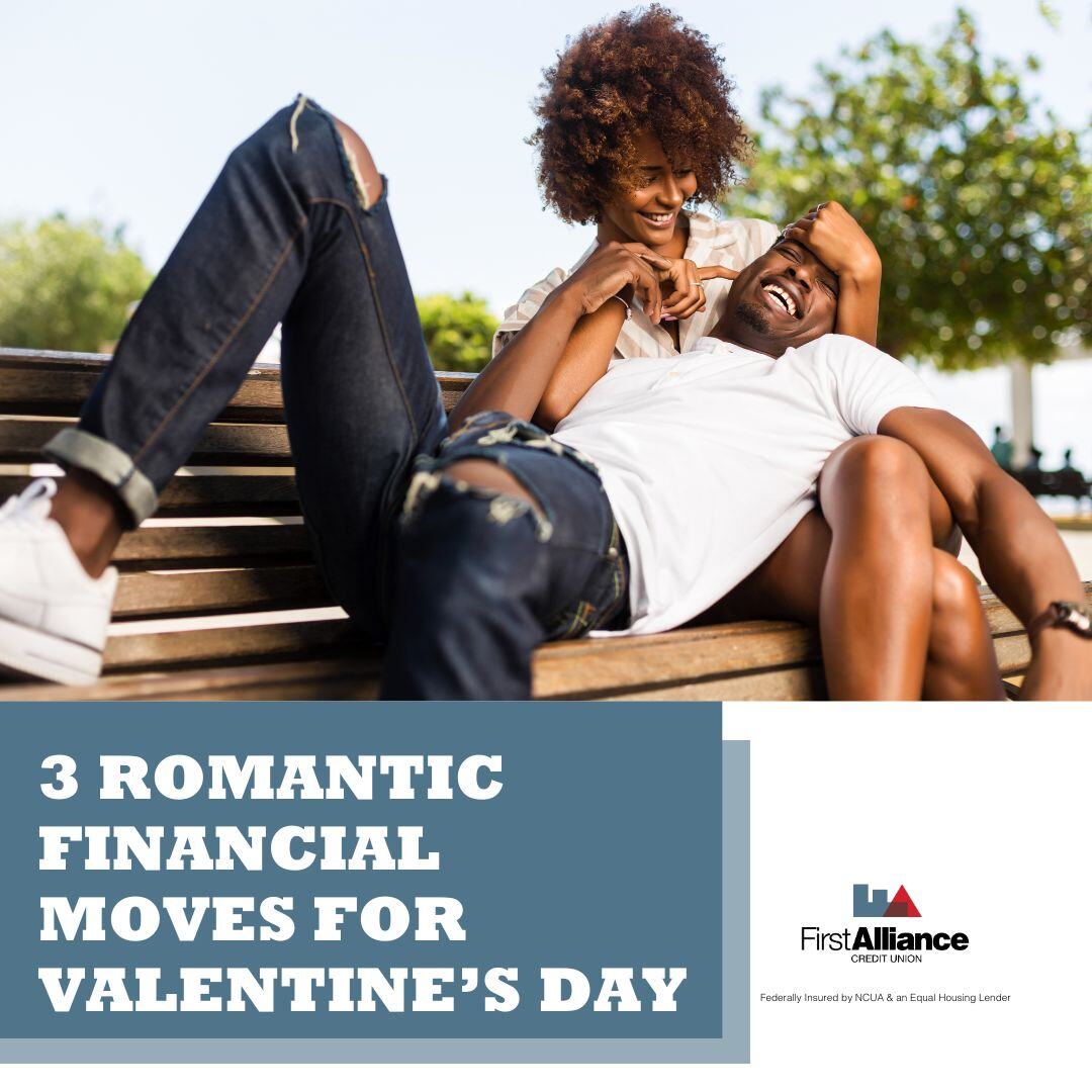 3 Romantic Financial Moves for Valentine’s Day