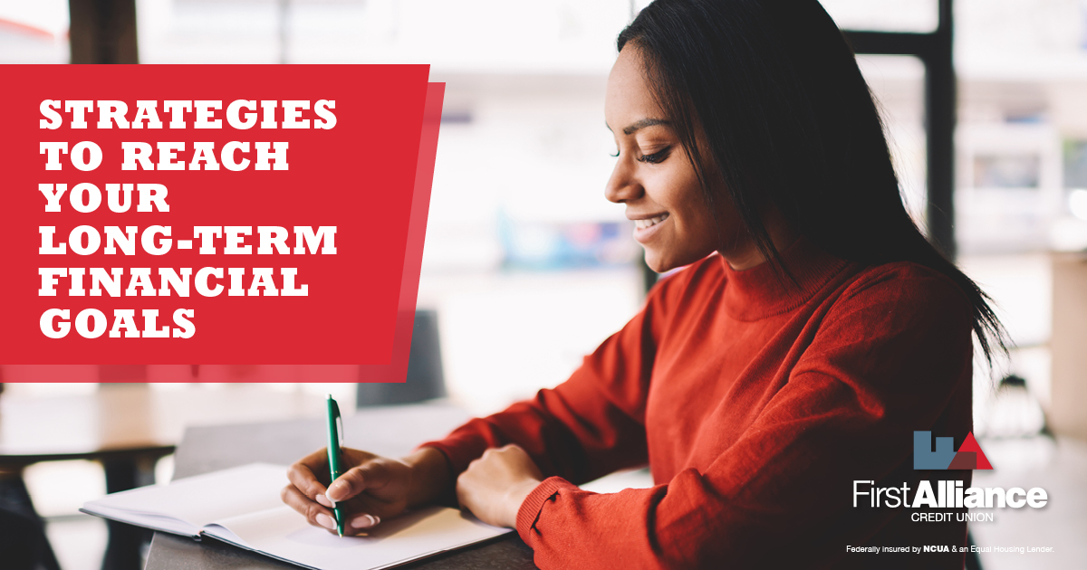 Strategies to Reach Your Long-Term Financial Goals