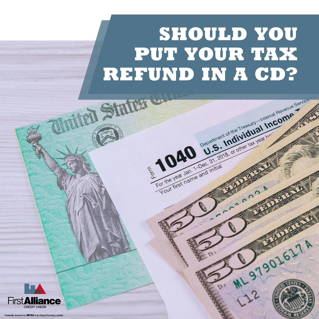 Should you put Your Tax Refund in a CD?