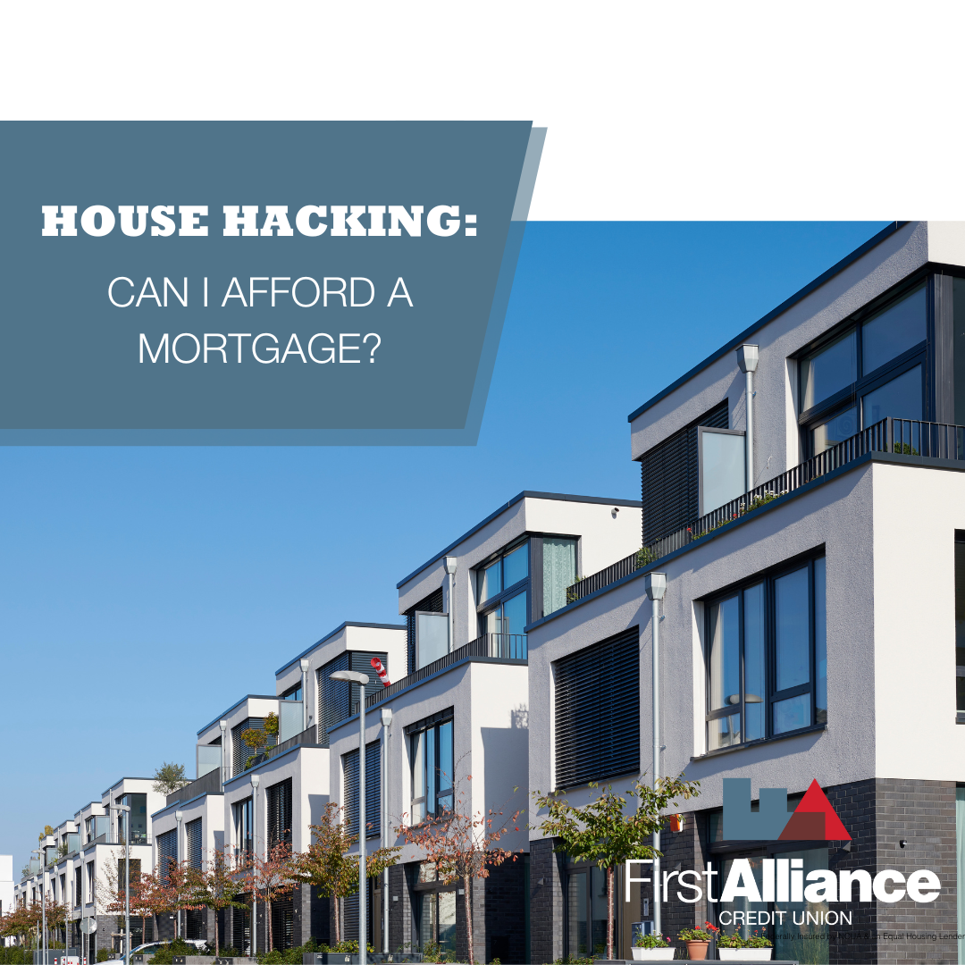 House Hacking: Can I Afford a Mortgage?