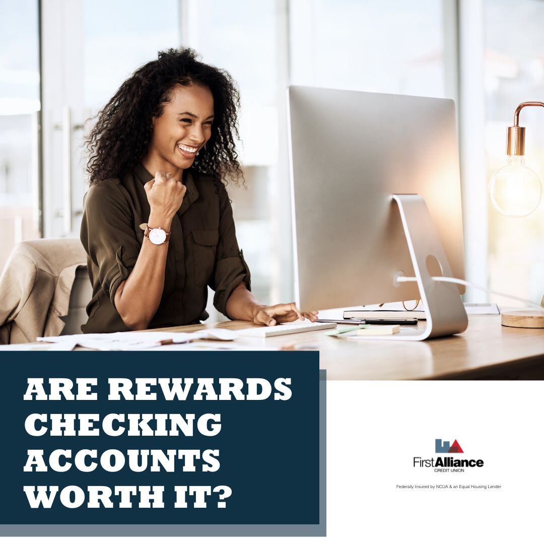 Are Rewards Checking Accounts Worth It?