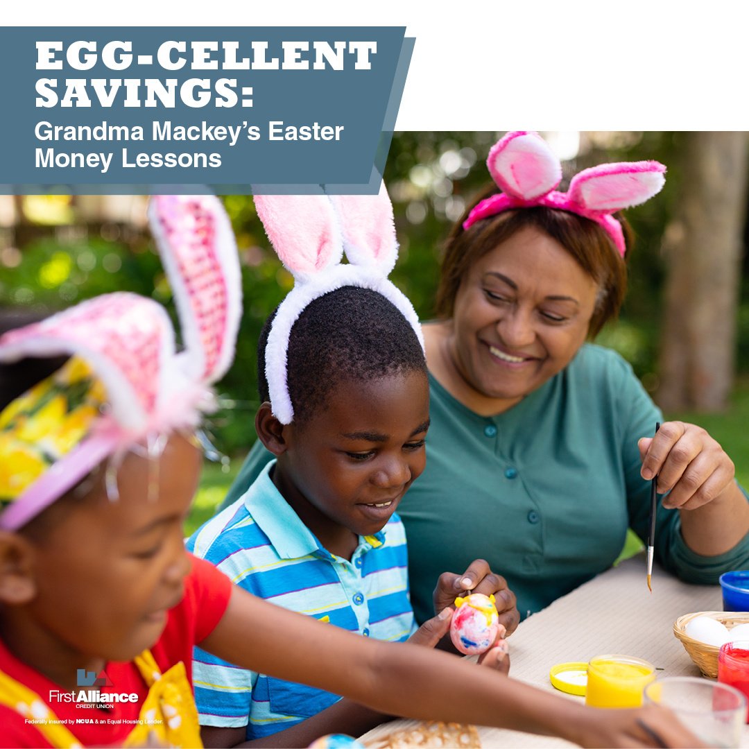 Egg-cellent Savings: Grandma Mackey’s Easter Money Lessons