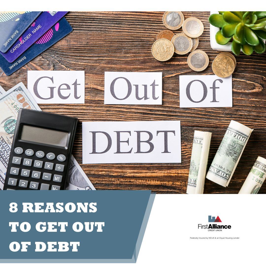 8 Reasons to Get Out of Debt