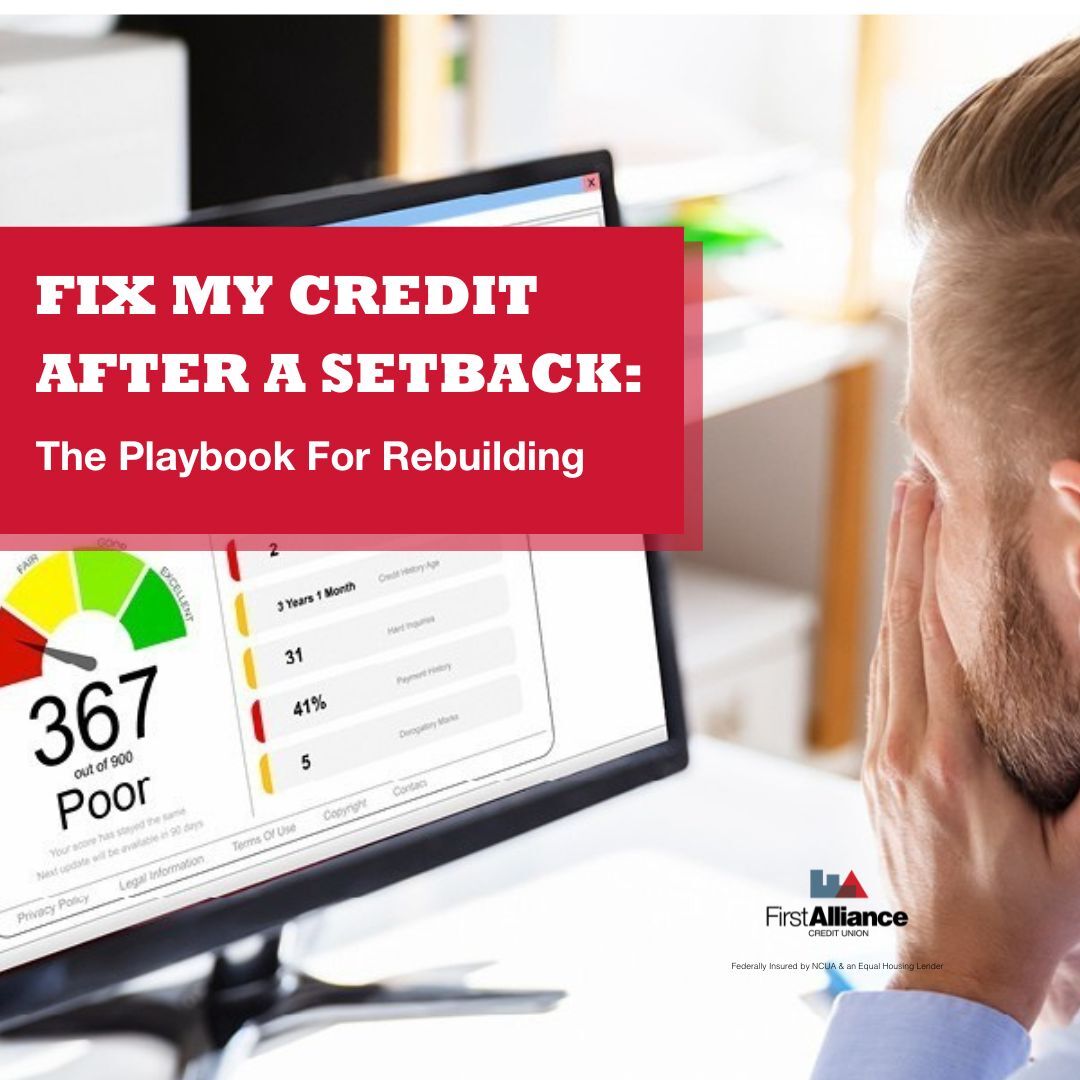 Fix My Credit After A Setback: The Playbook For Rebuilding