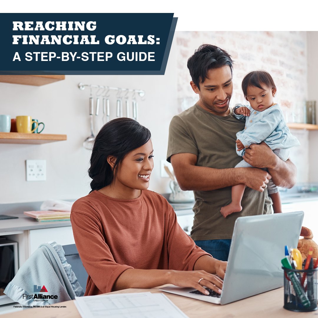 Reaching Financial Goals: A Step-by-Step Guide