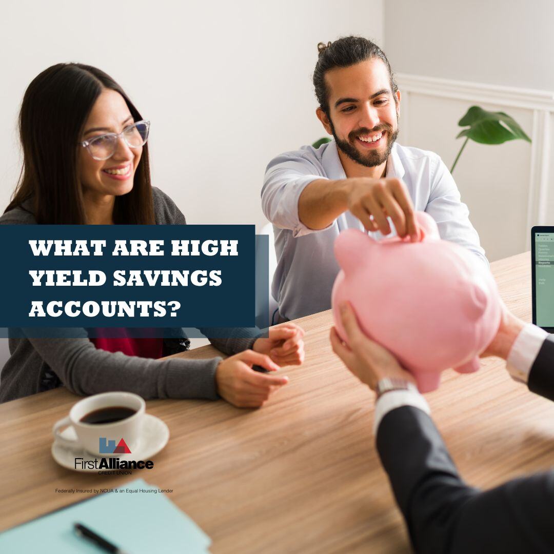 What are High Yield Savings Accounts?
