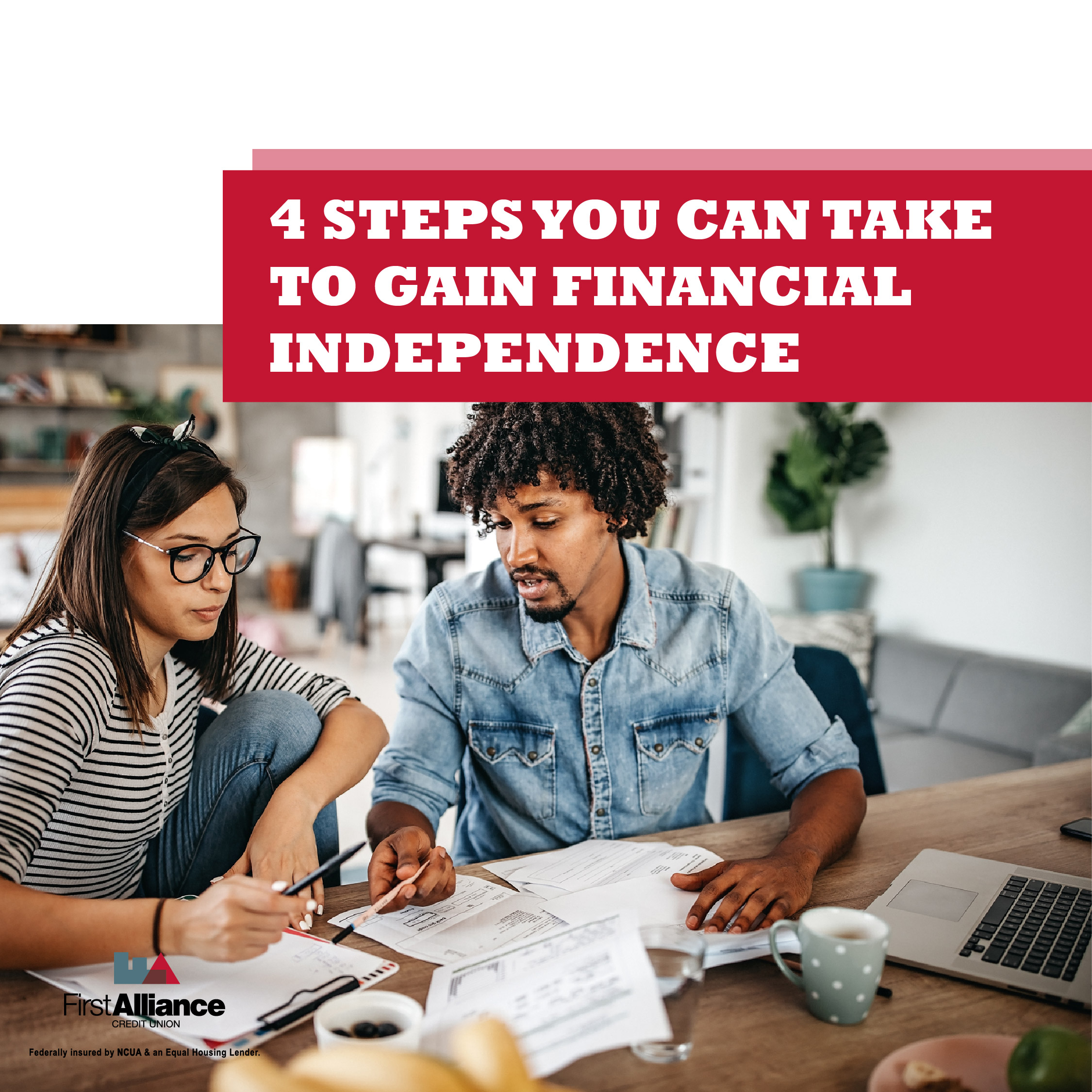 4 Steps You Can Take to Gain Financial Independence
